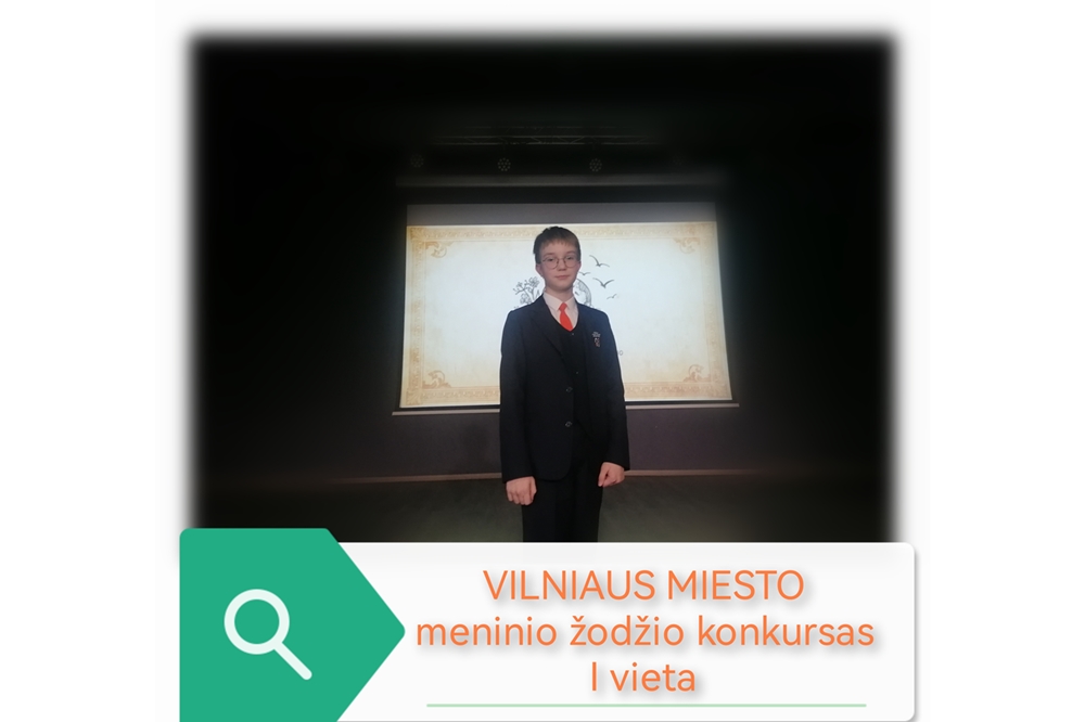 I vieta Vilniaus miesto meninio žodžio konkurse